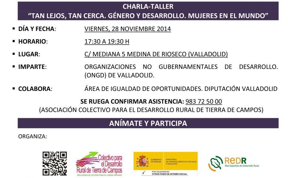 Charla- Taller ´TAN LEJOS, TAN CERCA. GÉNERO Y DESARROLLO. MUJERES EN EL MUNDO´