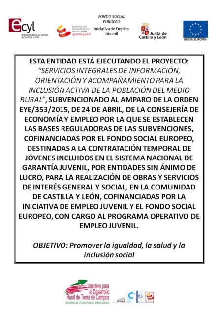 EL COLECTIVO TIERRA DE CAMPOS RECIBE EL APOYO DEL SERVICIO PÚBLICO DE EMPLEO DE CASTILLA Y LEÓN Y EL FONDO SOCIAL EUROPEO PARA LA CONTRATACIÓN TEMPORAL DE DOS JÓVENES INCLUIDAS EN EL SISTEMA NACIONAL DE GARANTÍA JUVENIL